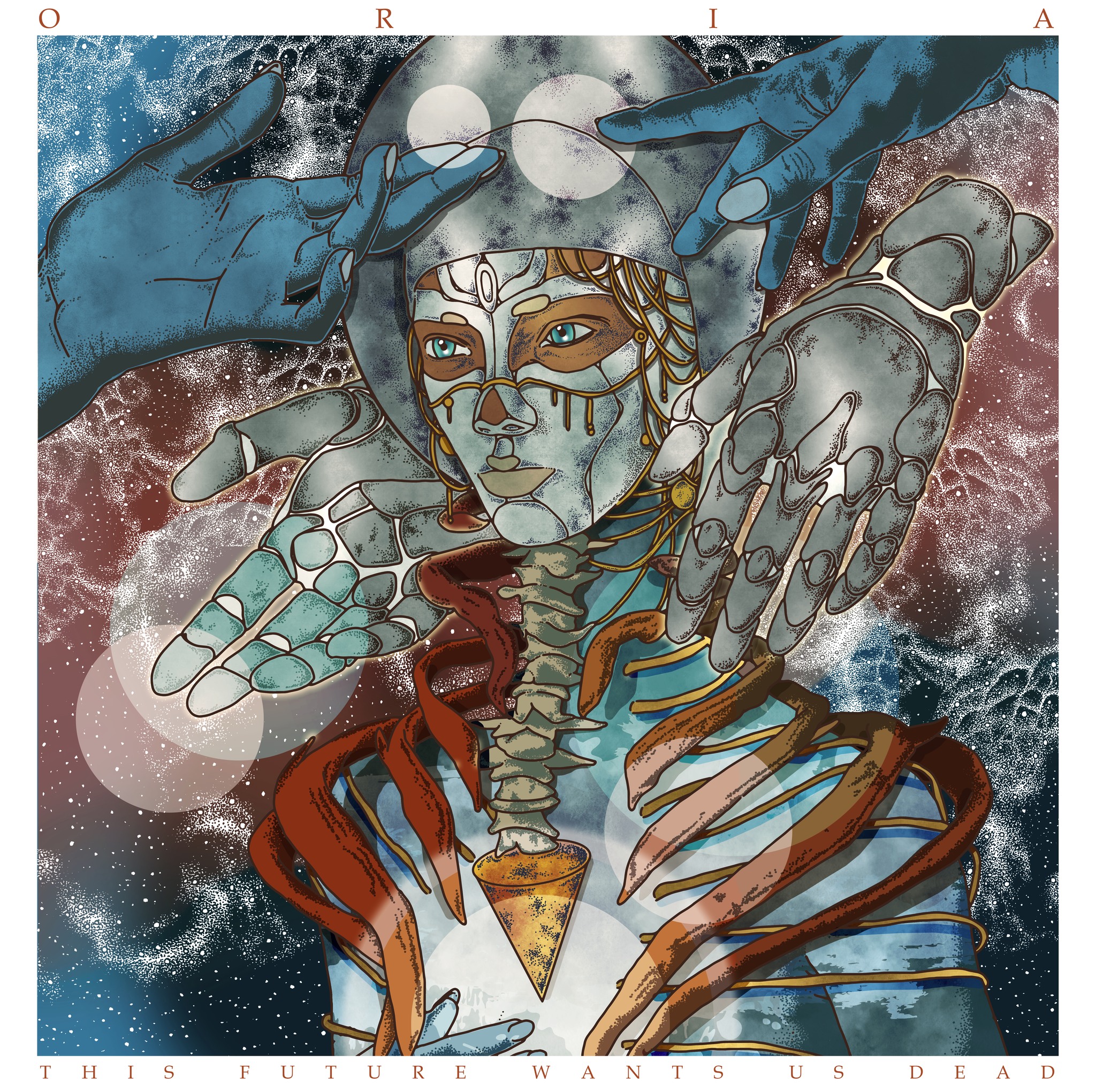 Oria - The Future Wants Us Dead